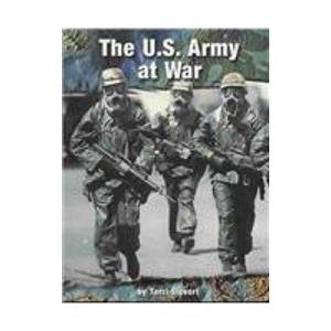 Imagen de archivo de The U.S. Army at War (On the Front Lines) a la venta por The Book Cellar, LLC