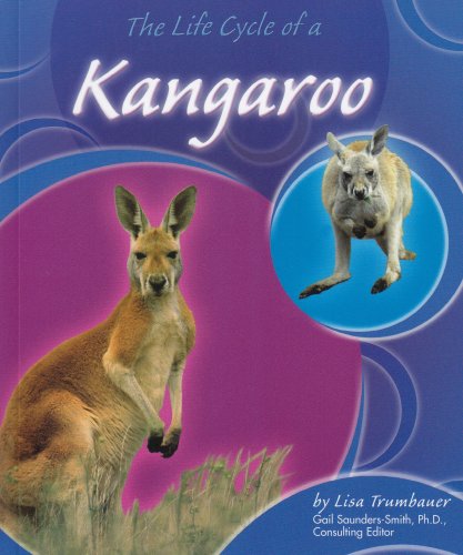 9780736833967: The Life Cycle of a Kangaroo (Life Cycles)