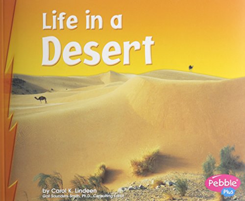 Beispielbild fr Life in a Desert (Pebble Plus: Living in a Biome) zum Verkauf von Hafa Adai Books