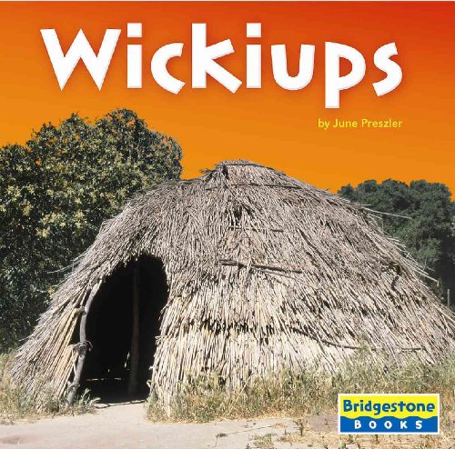 Stock image for Wickiups (Native American Life) for sale by SecondSale