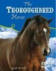 9780736837682: The Thoroughbred Horse