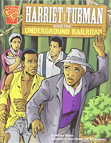 9780736838290: Harriet Tubman and the Underground Railroad (Graphic History)