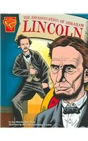 9780736838313: The Assassination Of Abraham Lincoln (Graphic History)