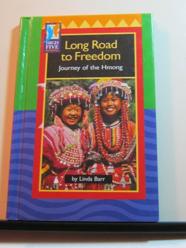 Stock image for Long Road to Freedom : Journey of the Hmong for sale by Better World Books: West