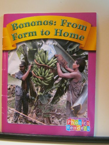 Beispielbild fr Bananas: From Farm to Home (Phonics Readers Books 37-72) zum Verkauf von Goodwill