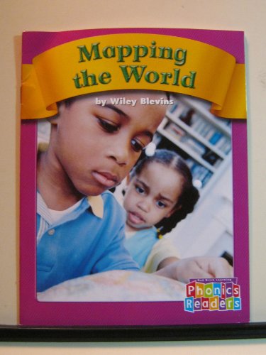 Mapping the World (Phonics Readers) (9780736839549) by Wiley Blevins