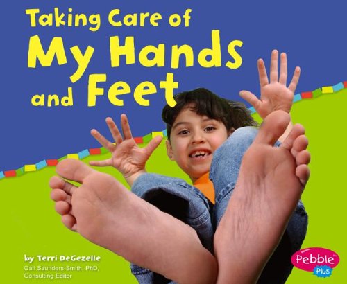 Stock image for Taking Care of My Hands and Feet for sale by ThriftBooks-Atlanta