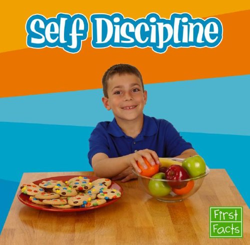 Imagen de archivo de Self-Discipline (First Facts) a la venta por SecondSale