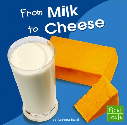 Imagen de archivo de From Milk to Cheese a la venta por Better World Books: West