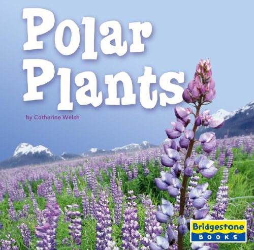 Beispielbild fr Polar Plants zum Verkauf von Better World Books