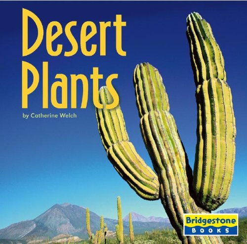 Beispielbild fr Desert Plants zum Verkauf von Better World Books: West