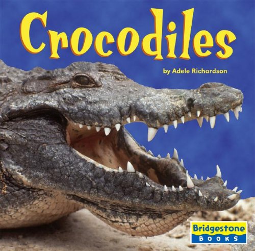 9780736843270: Crocodiles (World of Reptiles)