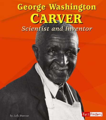 Beispielbild fr George Washington Carver: Scientist and Inventor zum Verkauf von ThriftBooks-Atlanta