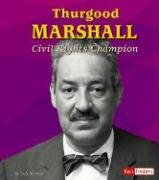 Thurgood Marshall: Civil Rights Champion (Fact Finders) (9780736843492) by Monroe; Judy