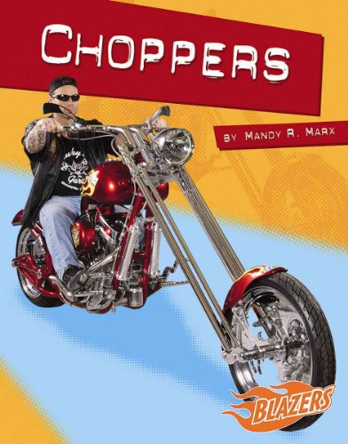 Choppers (Horsepower) (9780736843881) by Marx, Mandy R.; Fox, Barbara J.