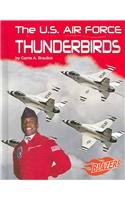 9780736843928: The U.S. Air Force Thunderbirds (U.S. Armed Forces)