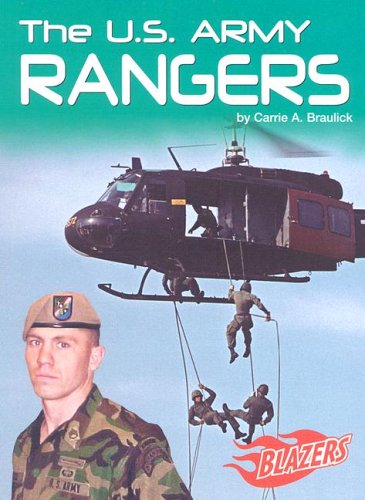 Imagen de archivo de The U.S. Army Rangers (U.S. Armed Forces, the) a la venta por Red's Corner LLC