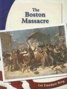 Stock image for The Boston Massacre (The American Revolution) for sale by mountain