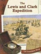 Stock image for The Lewis and Clark Expedition (Let Freedom Ring) for sale by Irish Booksellers