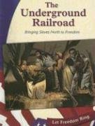 Beispielbild fr The Underground Railroad: Bringing Slaves North to Freedom (Let Freedom Ring) zum Verkauf von SecondSale