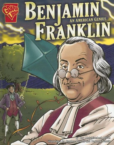 9780736846295: Benjamin Franklin: An American Genius (Graphic Biographies)