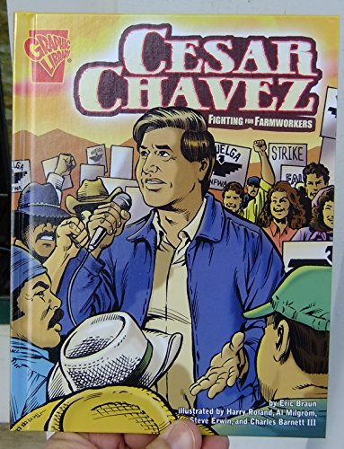 Beispielbild fr Cesar Chavez : Fighting for Farmworkers zum Verkauf von Better World Books