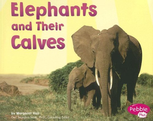 Stock image for Elephants and Their Calves for sale by ThriftBooks-Atlanta