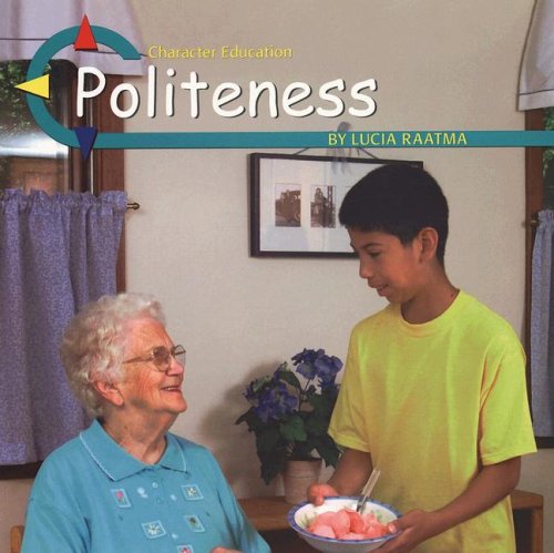 9780736846844: Politeness (Character Education)