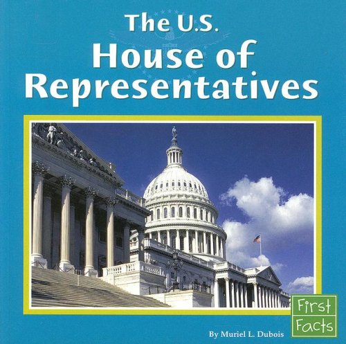 9780736846899: The U.s. House of Representatives