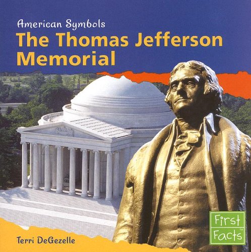 Stock image for The Thomas Jefferson Memorial (American Symbols) for sale by Wonder Book