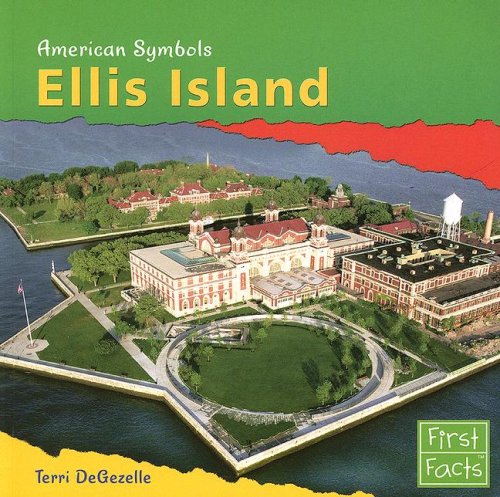 9780736847063: Ellis Island (First Facts: American Symbols)