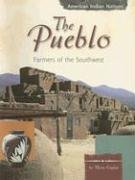 The Pueblo: Farmers of the Southwest (American Indian Nations) (9780736848183) by Englar, Mary