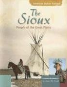 Imagen de archivo de The Sioux: People of the Great Plains (American Indian Nations) a la venta por THEVILLAGEBOOKSTORE