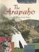 9780736848213: The Arapaho: Hunters of the Great Plains