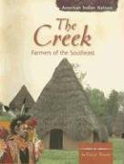 9780736848237: The Creek: Farmers of the Southeast (American Indian Nations)
