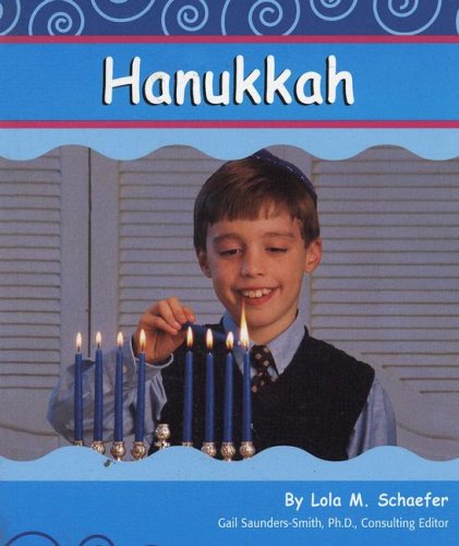 Hanukkah (9780736848954) by Schaefer, Lola M.