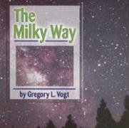 The Milky Way (9780736849364) by Vogt, Gregory