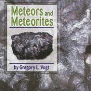 Meteors and Meteorites (The Galaxy) (9780736849371) by Vogt, Gregory