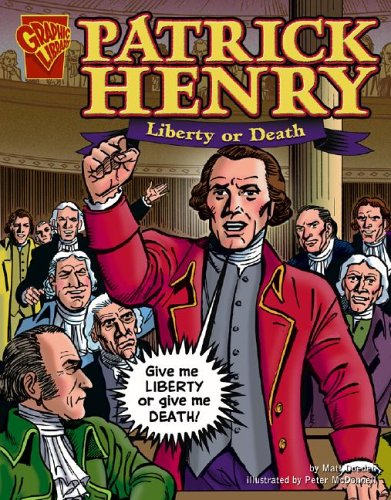 Stock image for Patrick Henry : Liberty or Death for sale by Better World Books