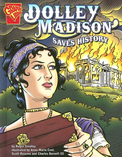 Stock image for Dolley Madison Saves History for sale by Better World Books