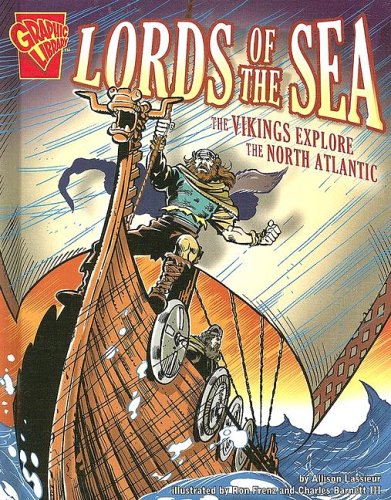 Imagen de archivo de Lords of the Sea : The Vikings Explore the North Atlantic a la venta por Better World Books