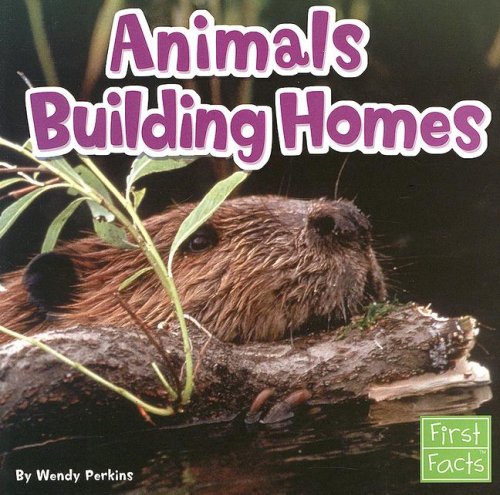 Imagen de archivo de Animals Building Homes a la venta por ThriftBooks-Dallas