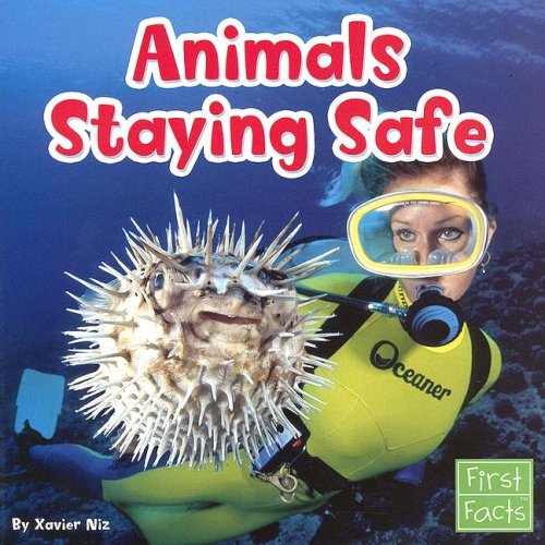 Stock image for Animals Staying Safe (First Facts: Animal Behavior) for sale by Dream Books Co.