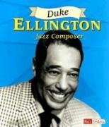 Duke Ellington: Jazz Composer (9780736851848) by Monroe, Judy
