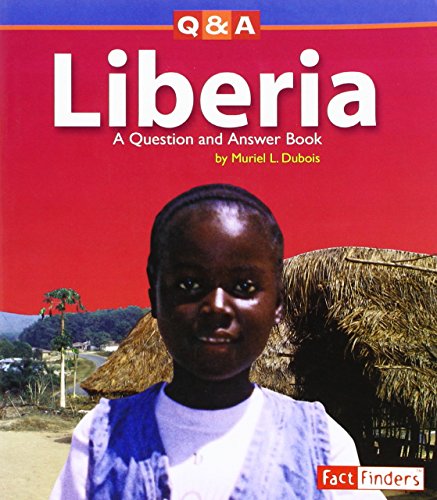 9780736852043: Liberia: A Question and Answer Book (Questions and Answers Countries)