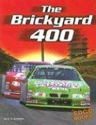 9780736852289: The Brickyard 400 (Edge Books, Nascar Racing)