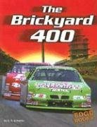 The Brickyard 400 (Edge Books, Nascar Racing) (9780736852289) by Schaefer, A. R.