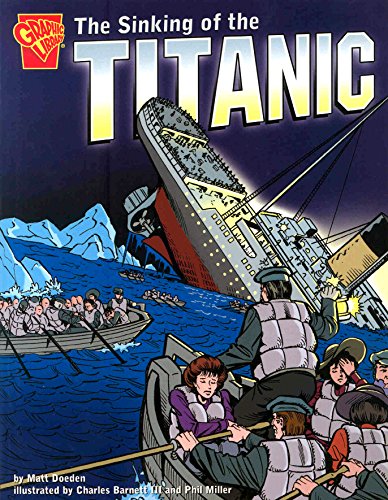 Beispielbild fr The Sinking of the Titanic (Graphic History) zum Verkauf von Off The Shelf