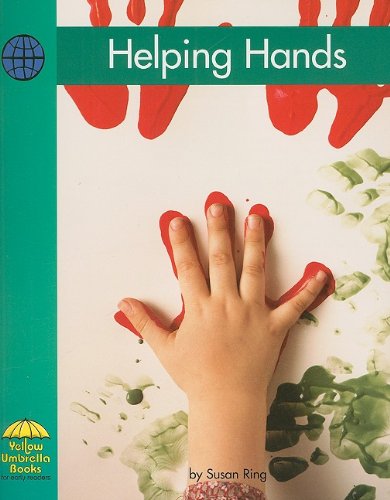 Stock image for Helping Hands (Yellow Umbrella Fluent Level) ; 9780736852708 ; 0736852700 for sale by APlus Textbooks