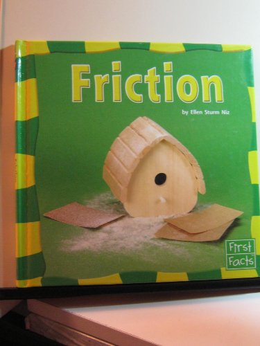 9780736854023: Friction (First Facts: Our Physical World)